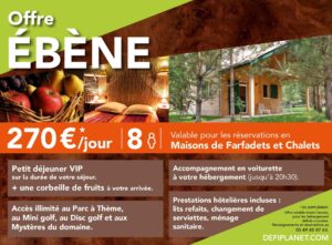 Offre Ebene Farfadets et Chalets